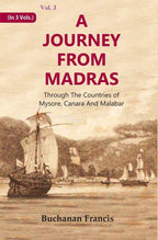 A Journey From Madras : Through The Countries of Mysore, Canara And Malabar 3rd - Gyan Books | Grocsy