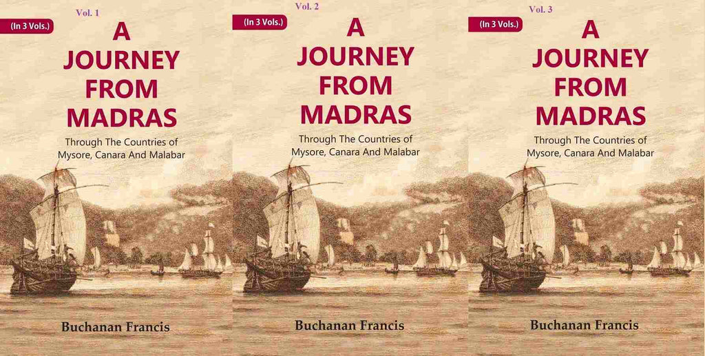 A Journey From Madras : Through The Countries of Mysore, Canara And Malabar 3 Vols. Set - Gyan Books | Grocsy