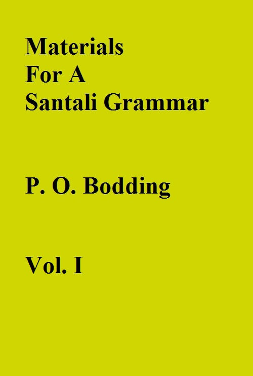 Materials For A Santali Grammar {Mostly Phonetic} Vol. 1st - Gyan Books | Grocsy