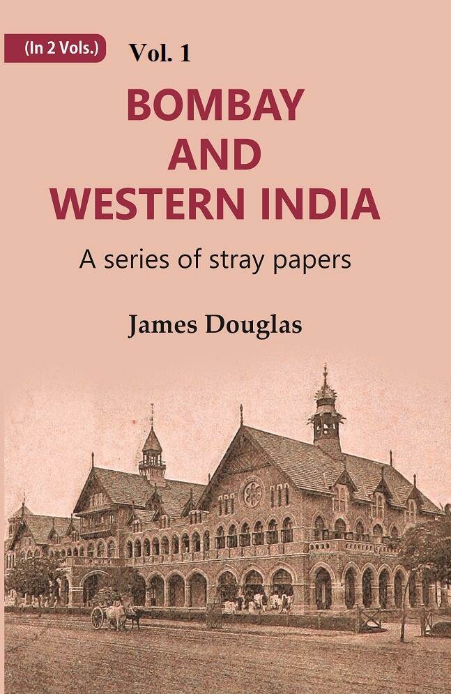 Bombay and Western India : A Series of Stray Papers 1st - Gyan Books | Grocsy