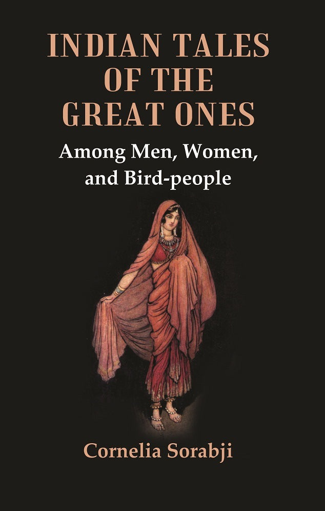 Indian Tales of the Great Ones : Among Men, Women, and Bird-people - Gyan Books | Grocsy