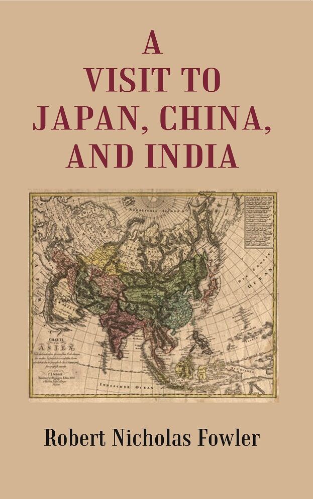 A Visit to Japan, China, and India - Gyan Books | Grocsy