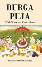 Durga Puja : With Notes and Illustrations - Gyan Books | Grocsy