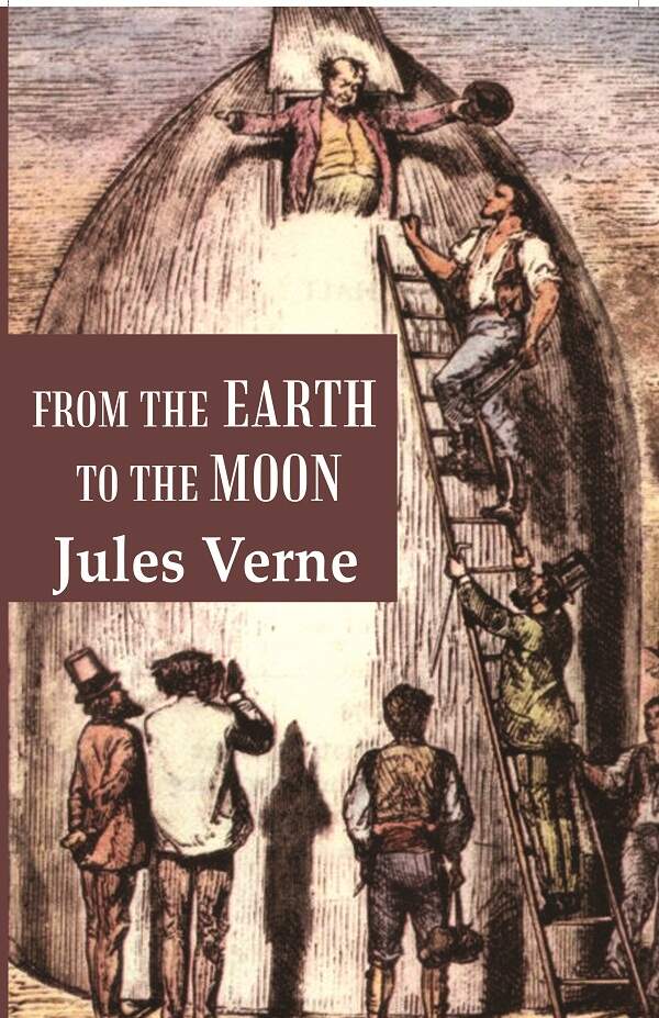 From the Earth to the Moon - Gyan Books | Grocsy
