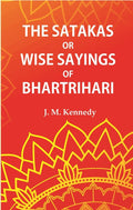 The Satakas or Wise Saying of Bhartrihari - Gyan Books | Grocsy