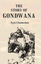 The Story of Gondwana - Gyan Books | Grocsy