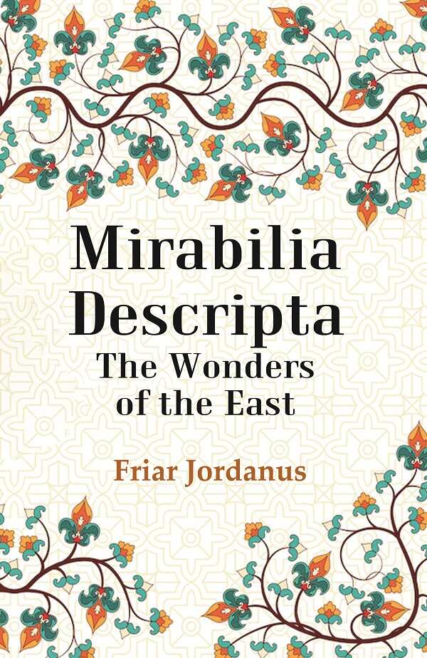 Mirabilia Descripta The Wonders of the East - Gyan Books | Grocsy