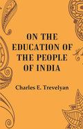 On the Education of the people of India - Gyan Books | Grocsy