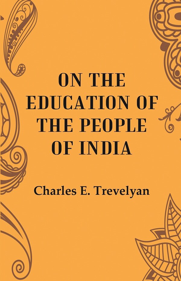 On the Education of the people of India - Gyan Books | Grocsy