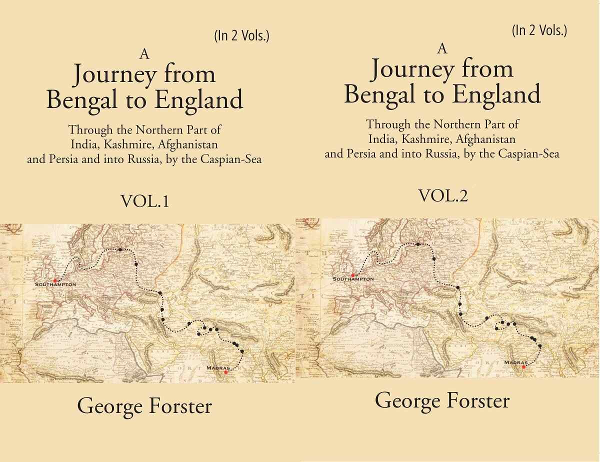A Journey Form Bengal To England, Through The Northern Part Of India, Kashmire, Afghanistan And 2 Vols. Set - Gyan Books | Grocsy