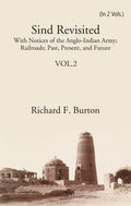 Sind Revisited: With Notices Of The Anglo-Indian Army; Railroads; Past, Present, And Future 2nd - Gyan Books | Grocsy