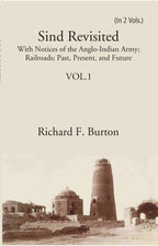 Sind Revisited: With Notices Of The Anglo-Indian Army; Railroads; Past, Present, And Future 1st - Gyan Books | Grocsy