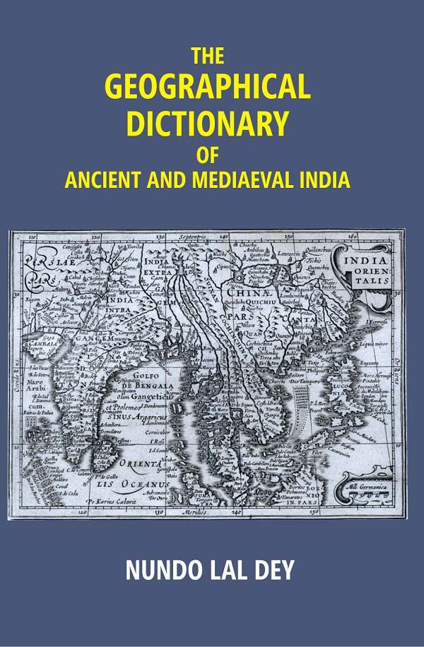The Geographical Dictionary of Ancient and Mediaeval India - Gyan Books | Grocsy