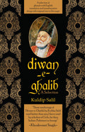 Diwan-E-Ghalib - Kuldip Salil 
(Translated By) | Grocsy