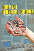 Library and Information Technology: Concepts to Applications - Gyan Books | Grocsy