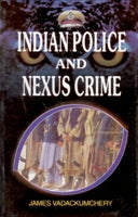 Indian Police and Nexus Crime - Gyan Books | Grocsy