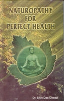 Naturopathy For Perfect Health - Gyan Books | Grocsy