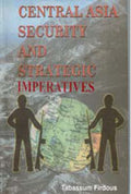 Central Asia: Security and Strategic Imperatives - Gyan Books | Grocsy