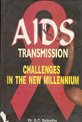 Aids Transmission: Challenges in the New Millennium - Gyan Books | Grocsy
