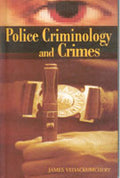 Police Criminology and Crimes - Gyan Books | Grocsy