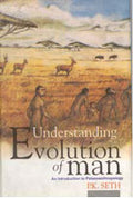 Understanding Evolution of Man: an Introduction to Palaeoanthropology - Gyan Books | Grocsy