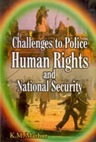 Challenges to Police, Human Rights and National Security - Gyan Books | Grocsy
