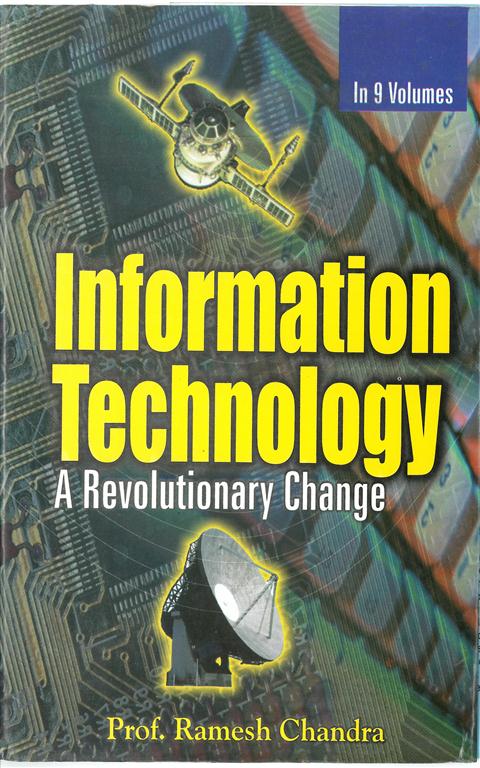 Information Technology: a Revolutionary Change (Evolution of Information and Communication Technologies) Vol. 4th - Gyan Books | Grocsy