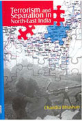 Terrorism and Separation in North-East India - Gyan Books | Grocsy