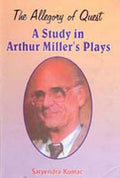 The Allegory of Quest: a Study in Arthur Miller's Plays - Gyan Books | Grocsy