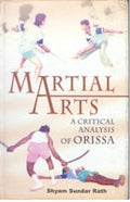 Martial Arts: a Critical Analysis of Orissa - Gyan Books | Grocsy