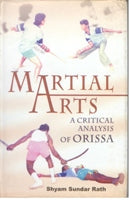 Martial Arts: a Critical Analysis of Orissa - Gyan Books | Grocsy