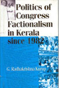 Politics of Congress Factionalism in Kerala Since 1982 - Gyan Books | Grocsy