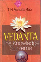 Vedanta: the Knowledge Supreme - Gyan Books | Grocsy