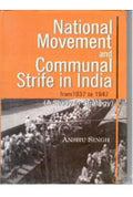 National Movement and Communal Strife in India From 1937 to 1947: (A Study in Strategy and Interactions) - Gyan Books | Grocsy