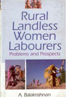 Rural Landless Women Labourers: Problems and Prospects - Gyan Books | Grocsy