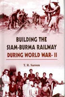 Building the Siam Burma Railway During World War-Ii - Gyan Books | Grocsy