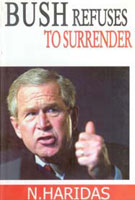 Bush Refuses to Surrender - Gyan Books | Grocsy