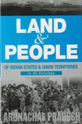 Land and People of Indian States & Union Territories (Arunachal Pradesh) Vol. 3rd - Gyan Books | Grocsy