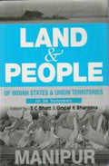 Land and People of Indian States & Union Territories (Manipur) Vol. 17th - Gyan Books | Grocsy