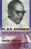 Dr. B.R. Ambedkar: Man of Millennium For Social Justice - Gyan Books | Grocsy