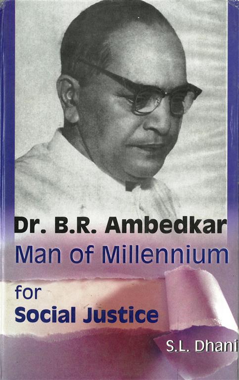 Dr. B.R. Ambedkar: Man of Millennium For Social Justice - Gyan Books | Grocsy