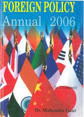 Forign Policy Annual 2006 (1 January 2005 to 30 June 2005) Vol. 1st - Gyan Books | Grocsy