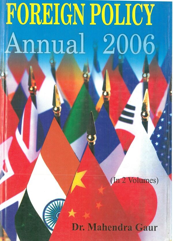 Forign Policy Annual 2006 (1 July 2005 to 31 December 2005) Vol. 2nd - Gyan Books | Grocsy