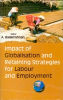 Impact of Globalisation and Retaining Strategies For Labour and Employment - Gyan Books | Grocsy