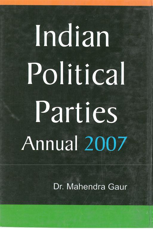 Indian Political Parties Annual 2007 2 Vols. Set - Gyan Books | Grocsy