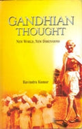 Gandhian Thought: New World New Dimensions - Gyan Books | Grocsy