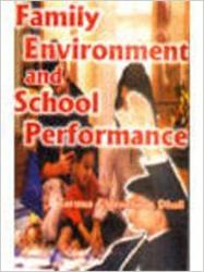 Family Environment and School Performance - Gyan Books | Grocsy