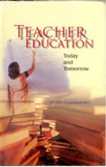 Teacher Education: Today and Tommorrow - Gyan Books | Grocsy