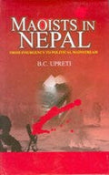 Maoists in Nepal: From Insurgency to Political Mainstream - Gyan Books | Grocsy