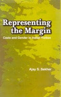 Representing the Margin: Caste and Gender in Indian Fiction - Gyan Books | Grocsy